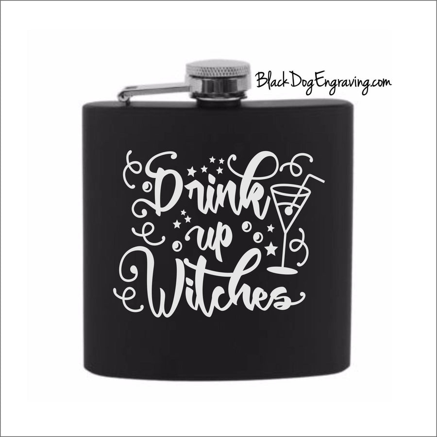 Drink Up Witches Cocktail Halloween Flask - Black Dog Engraving