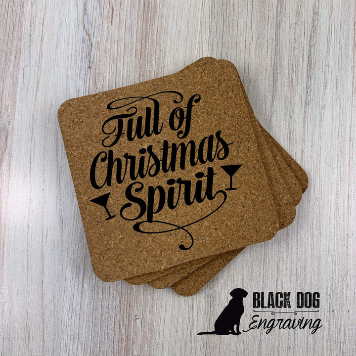 Full of Christmas Spirit Square Cork Coasters (set of 4) - Black Dog Engraving