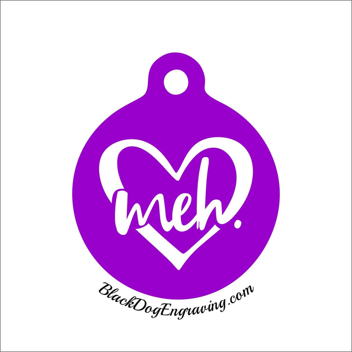 Meh Love Personalized Pet ID tag