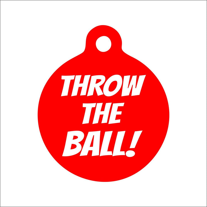 Throw The Ball Dog Tag