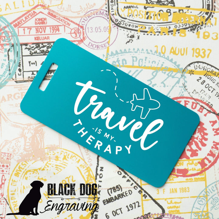 Travel Is My Therapy Personalized Metal Luggage Tag - Black Dog Engraving